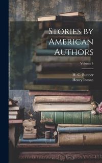 Produktbild: Stories by American Authors; Volume 4