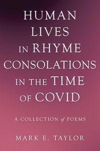 Produktbild: Human Lives in Rhyme Consolations in the Time of Covid