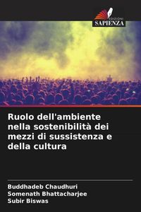 Produktbild: Ruolo dell'ambiente nella sostenibilit&agrave; dei mezzi di sussistenza e della cultura