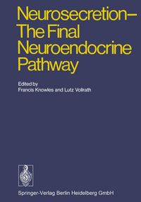 Produktbild: Neurosecretion - The Final Neuroendocrine Pathway