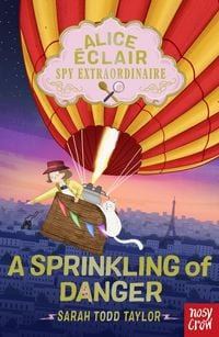 Produktbild: Alice Eclair, Spy Extraordinaire!: A Sprinkling of Danger