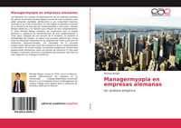 Produktbild: Managermyopia en empresas alemanas
