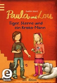 Produktbild: Paula und Lou - Tiger, Sterne und ein Kroko-Mann (Paula und Lou 2)
