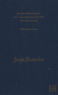 Produktbild: Myth and Meaning: A Paradigmatic Analysis of Gald&oacute;s' Fortunata y Jacinta