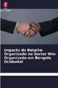 Produktbild: Impacto do Retalho Organizado no Sector N&atilde;o Organizado em Bengala Ocidental