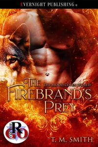 Produktbild: The Firebrand's Prey (The Blood Coven World, #6)