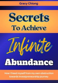 Produktbild: Secrets To Achieve Infinite Abundance