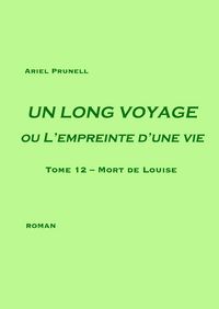 Produktbild: UN LONG VOYAGE ou L'empreinte d'une vie - tome 12