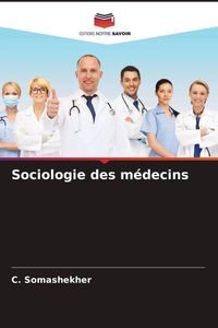 Produktbild: Sociologie des m&eacute;decins