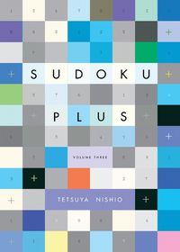 Produktbild: Nishio, T: Sudoku Plus, Volume Three