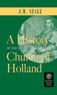 Produktbild: History of the So-Called Jansenist Church of Holland