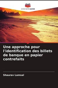 Produktbild: Une approche pour l'identification des billets de banque en papier contrefaits
