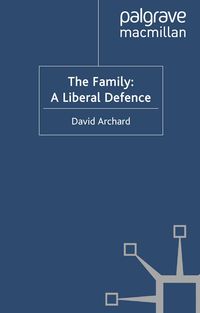 Produktbild: The Family: A Liberal Defence