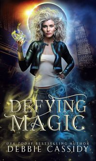 Produktbild: Defying Magick (The Gatekeeper Series, #2)