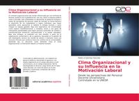 Produktbild: Clima Organizacional y su Influencia en la Motivaci&oacute;n Laboral