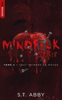 Produktbild: Mindf*ck s&eacute;rie - Tome 5 : Tout peindre en rouge