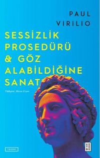 Produktbild: Sessizlik Prosed&uuml;r&uuml; - G&ouml;z Alabildigine Sanat