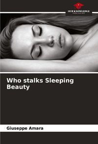 Produktbild: Who stalks Sleeping Beauty