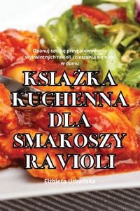 Produktbild: KSI&iquest;&iquest;KA KUCHENNA DLA SMAKOSZY RAVIOLI