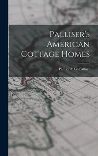 Produktbild: Palliser's American Cottage Homes