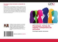 Produktbild: Psicolog&iacute;a, temas de inter&eacute;s: compendio de art&iacute;culos