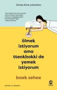 Produktbild: &Ouml;lmek Istiyorum Ama Tteokbokki de Yemek Istiyorum