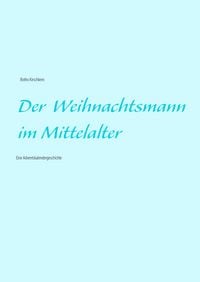 Produktbild: Der Weihnachtsmann im Mittelalter