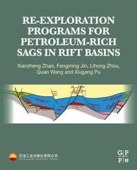 Produktbild: Re-exploration Programs for Petroleum-Rich Sags in Rift Basins