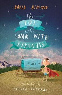 Produktbild: The Boy Who Swam with Piranhas