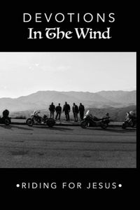 Produktbild: Devotions In The Wind - Riding For Jesus