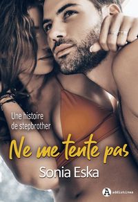 Produktbild: Ne me tente pas : une histoire de stepbrother