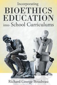 Produktbild: Incorporating Bioethics Education into School Curriculums