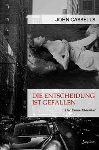 Produktbild: Die Entscheidung ist Gefallen