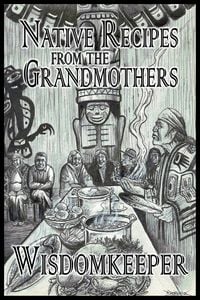 Produktbild: Native Recipes from the Grandmothers