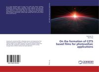 Produktbild: On the formation of CZTS based films for photovoltaic applications