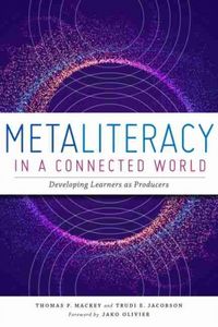 Produktbild: Metaliteracy in a Connected World