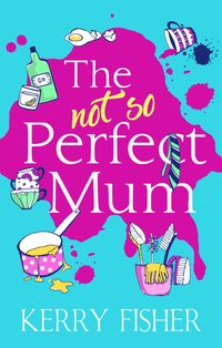 Produktbild: The Not So Perfect Mum