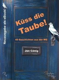 Produktbild: K&uuml;ss die Taube!