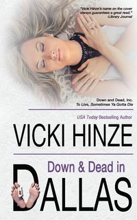 Produktbild: Down and Dead in Dallas (Down and Dead, Inc., #3)
