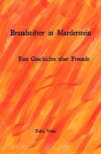 Produktbild: Geschichten aus Schwanburg und Marderstein / Brandstifter in Marderstein