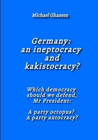 Produktbild: Germany: an ineptocracy and kakistocracy?