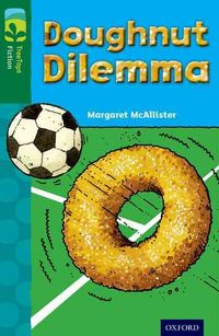 Produktbild: Oxford Reading Tree TreeTops Fiction: Level 12 More Pack C: Doughnut Dilemma