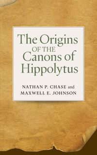 Produktbild: The Origins of the Canons of Hippolytus