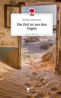 Produktbild: Die Zeit ist aus den Fugen. Life is a Story - story.one