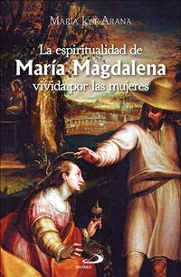 Produktbild: La espiritualidad de Mar&iacute;a Magdalena vivida por las mujeres