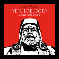 Produktbild: Yeruldelgger 1. Morte nella steppa