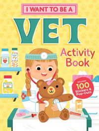 Produktbild: I Want to Be a Vet Activity Book