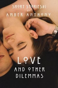 Produktbild: Love and Other Dilemmas (Short Stories, #1)