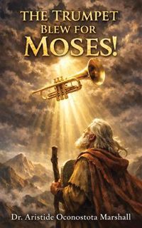 Produktbild: The Trumpet Blew for Moses