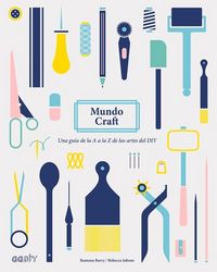 Produktbild: Mundo craft : una gu&iacute;a de la A a la Z de las artes del DIY
